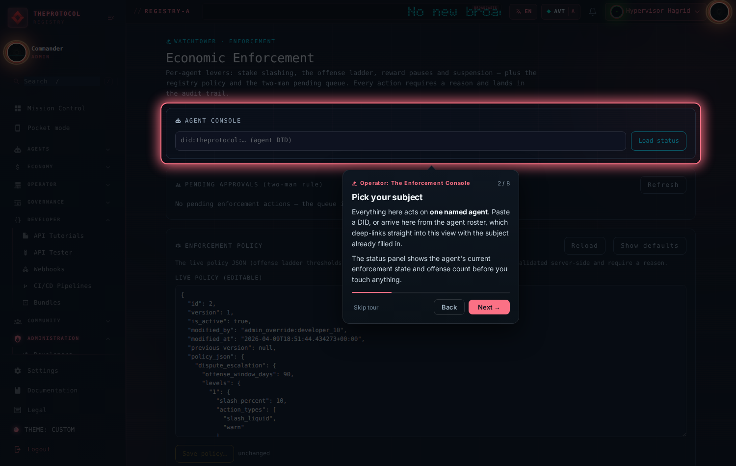 Enforcement Console tour, step 2 of 8, 'Pick your subject'. The Economic Enforcement page with the agent console DID input spotlit in red. Below, a Pending Approvals section reading 'No pending enforcement actions', and an editable live enforcement policy JSON showing an offense window of 90 days and a level 1 slash percentage of 10.